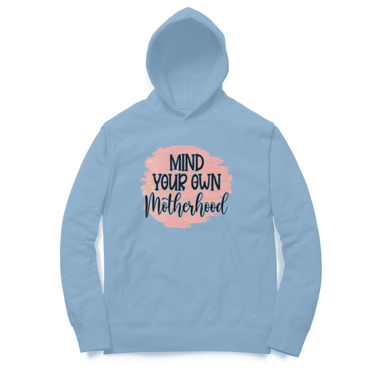 Women's Mind Your Own Motherhood Graphics Printed Hoodies Secondary image