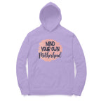 Women's Mind Your Own Motherhood Graphics Printed Hoodies