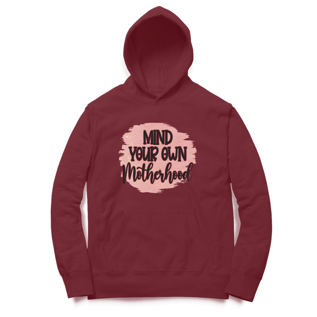 Women's Mind Your Own Motherhood Graphics Printed Hoodies