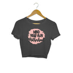 Women's Mind Your Own Motherhood Graphics Printed Crop Tops