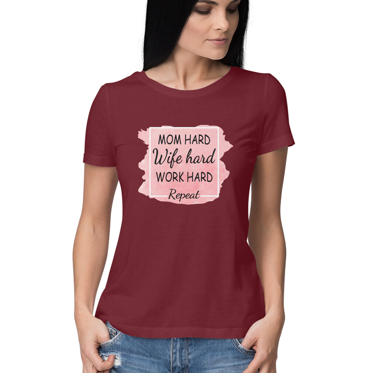 Women's Mom Hard Wife Hard Work Hard Graphics Printed T-Shirt