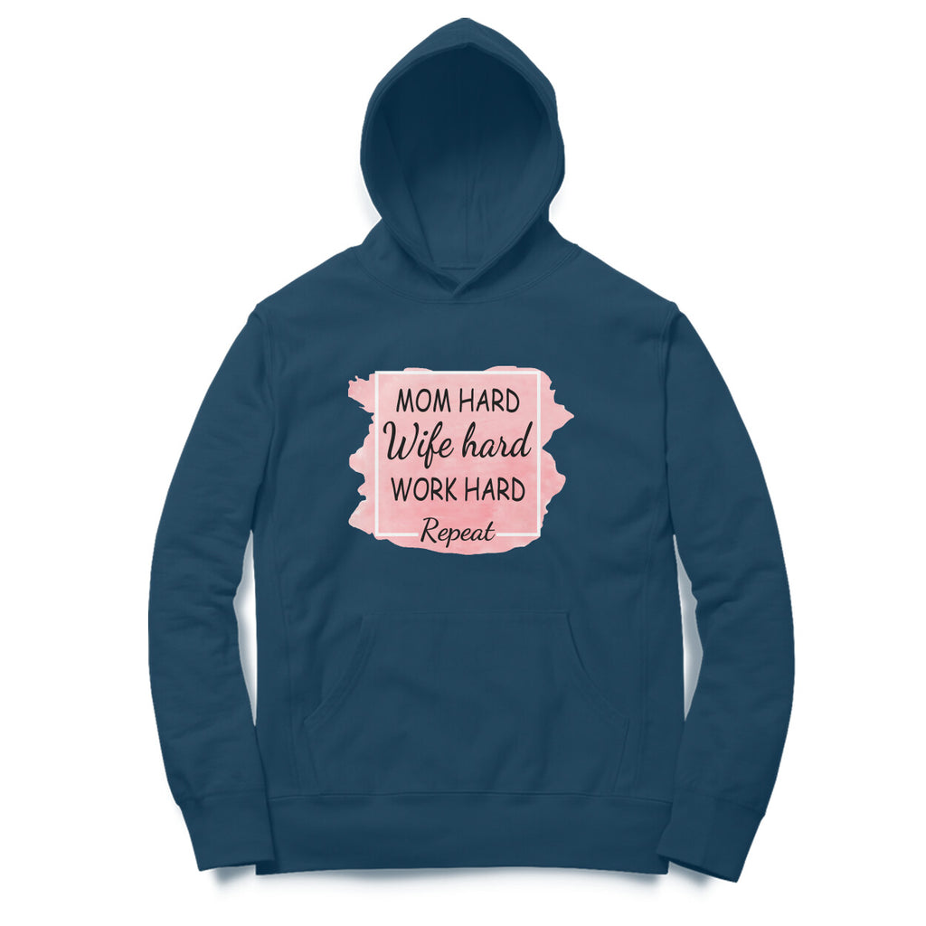 Women's Mom Hard Wife Hard Work Hard Graphics Printed Hoodies