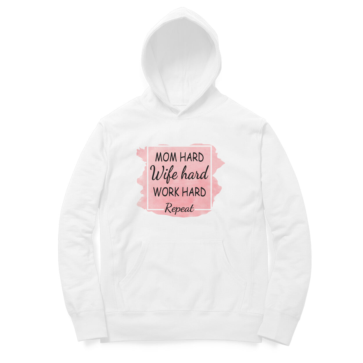Women's Mom Hard Wife Hard Work Hard Graphics Printed Hoodies