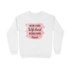 Women's Mom Hard Wife Hard Work Hard Graphics Printed Sweatshirts