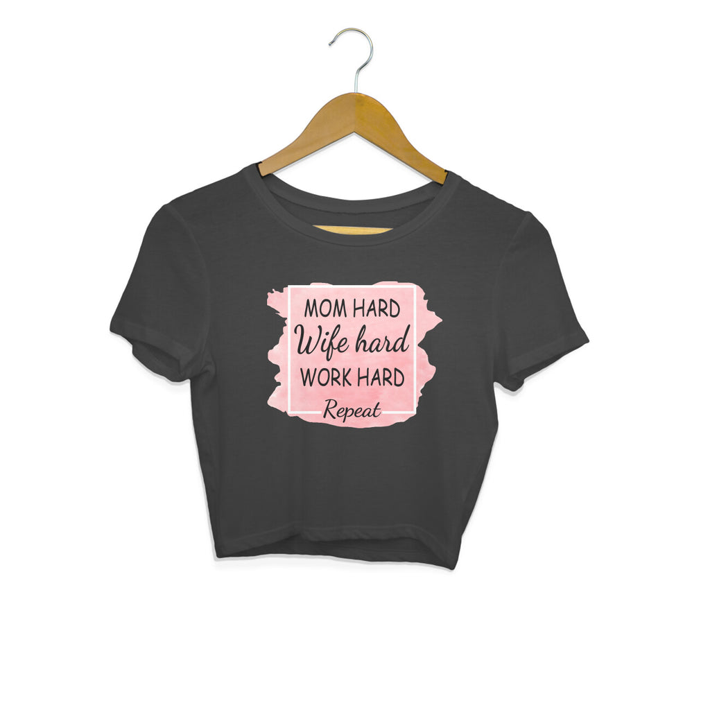 Women's Mom Hard Wife Hard Work Hard Graphics Printed Crop Tops