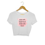 Women's Mom Hard Wife Hard Work Hard Graphics Printed Crop Tops