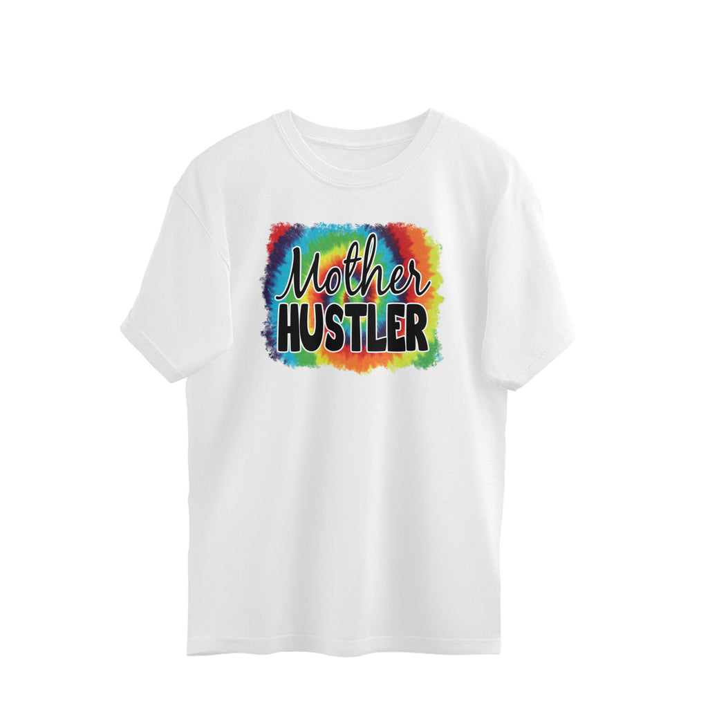 Women's Mother Hustler Graphics Printed Oversized T-Shirt