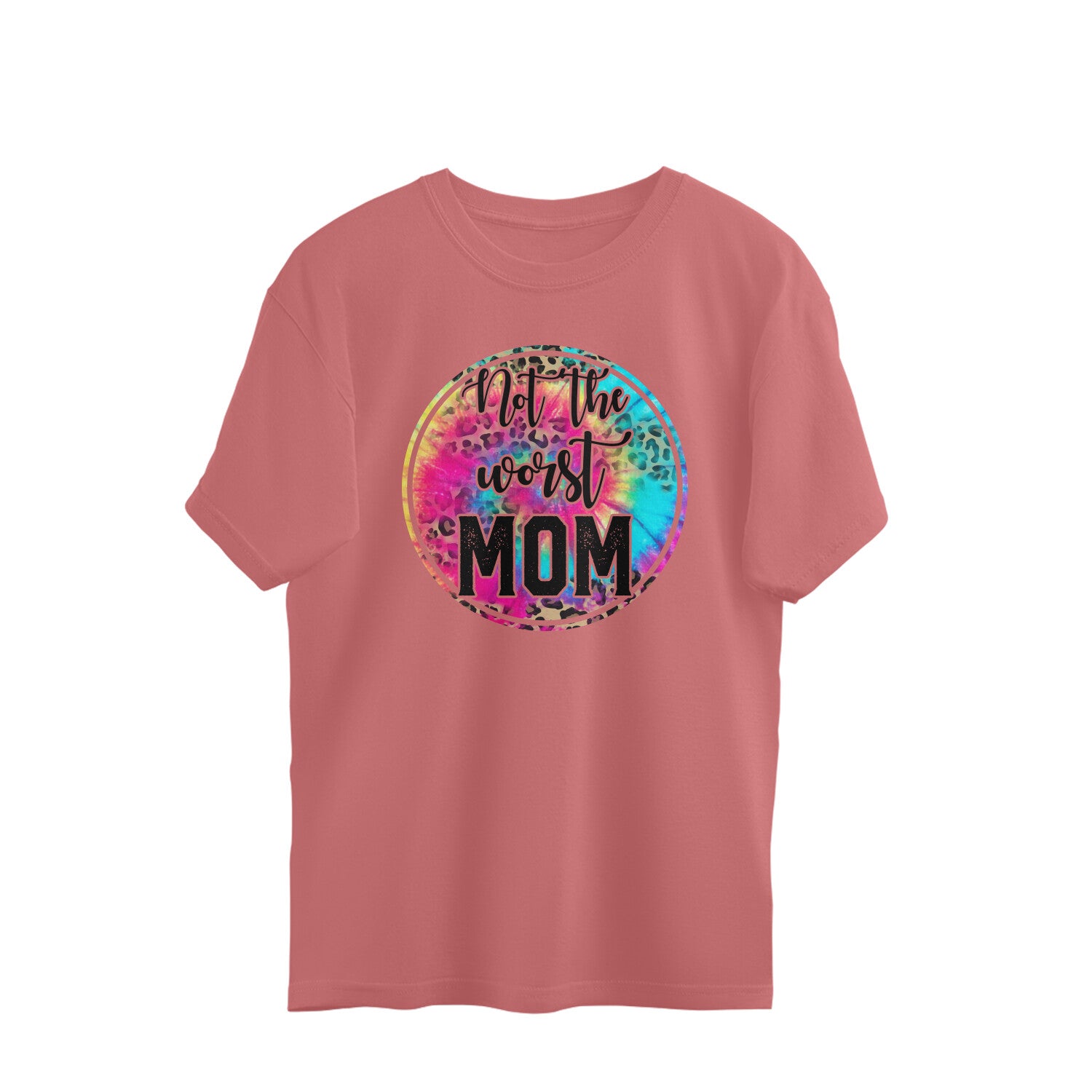 Women's Not The Worst Mom Graphics Printed Oversized T-Shirt Secondary image