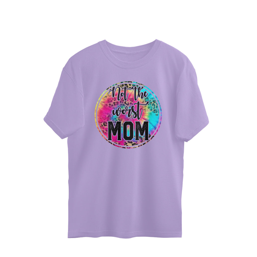 Women's Not The Worst Mom Graphics Printed Oversized T-Shirt