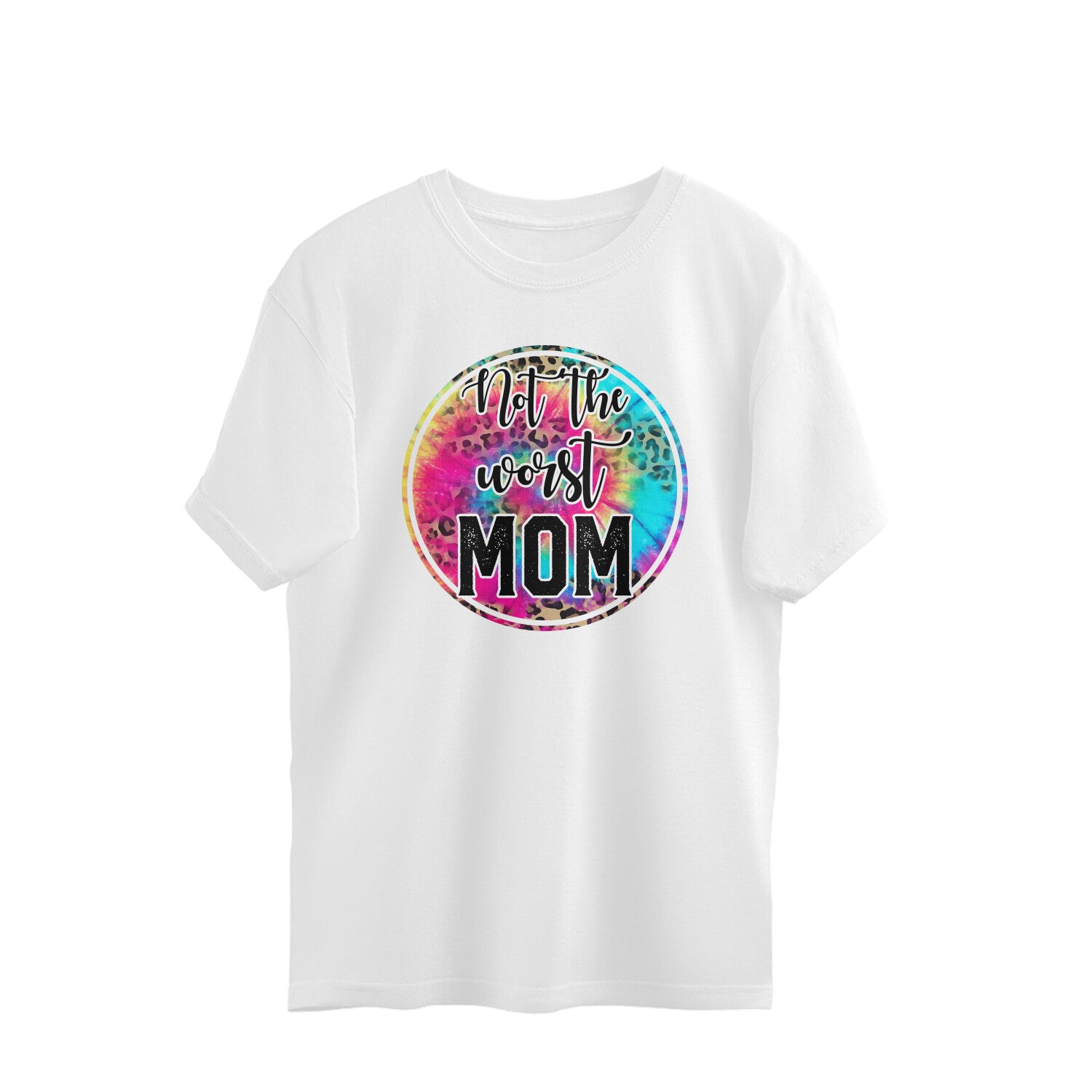 Women's Not The Worst Mom Graphics Printed Oversized T-Shirt