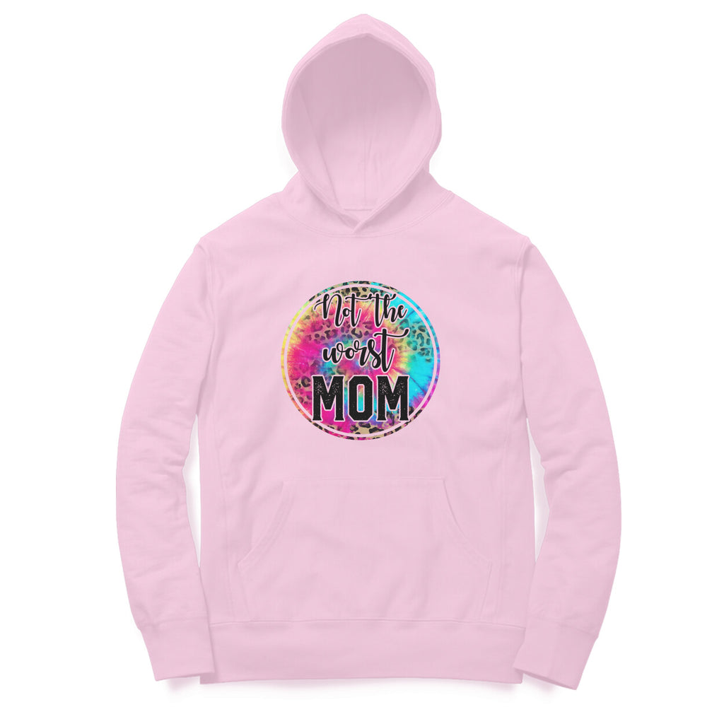Women's Not The Worst Mom Graphics Printed Hoodies