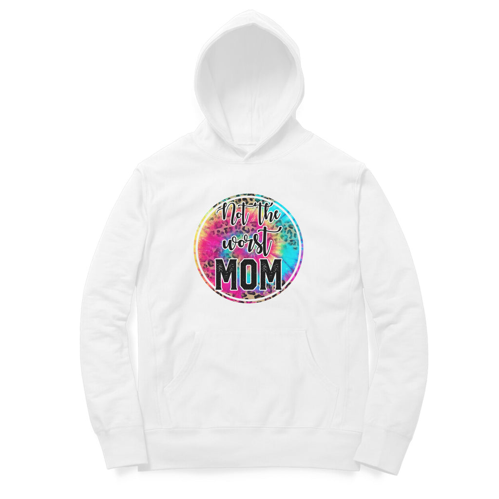 Women's Not The Worst Mom Graphics Printed Hoodies