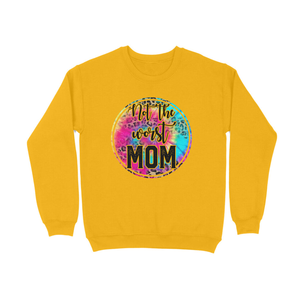 Women's Not The Worst Mom Graphics Printed Sweatshirts