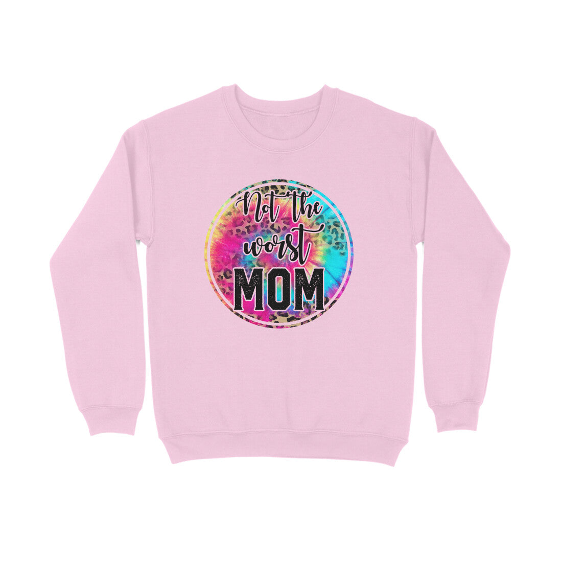 Women's Not The Worst Mom Graphics Printed Sweatshirts