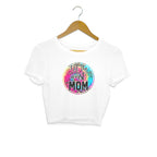 Women's Not The Worst Mom Graphics Printed Crop Tops