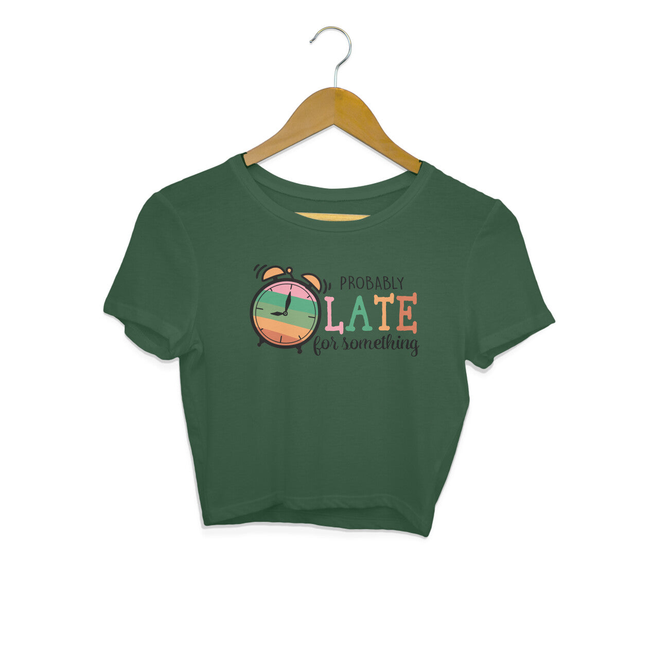 Women's Probably Late For Something Sarcastic Quotes Crop Tops