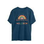 Men's It's A Beautiful Day To Leave Me Alone Sarcastic Quotes Oversized T-Shirt