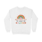 Women's It's A Beautiful Day To Leave Me Alone Sarcastic Quotes Sweatshirts