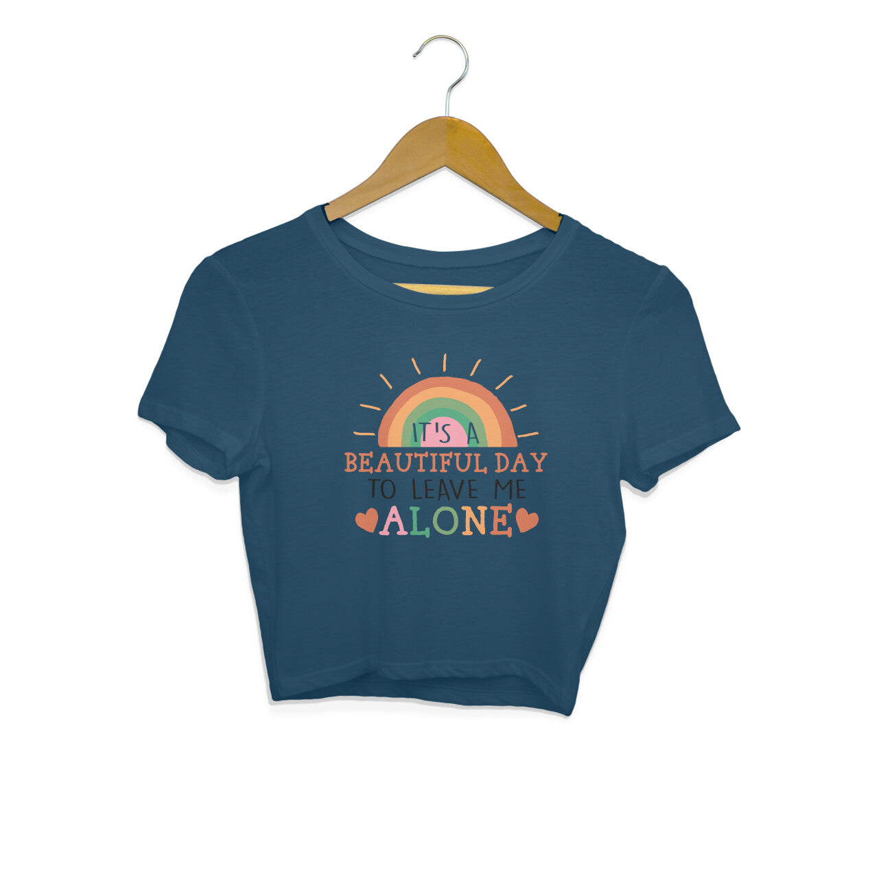 Women's It's A Beautiful Day To Leave Me Alone Sarcastic Quotes Crop Tops Secondary image