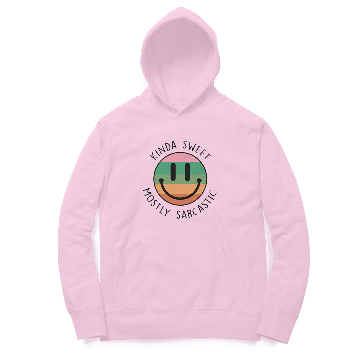 Men's Kinda Sweet Mostly Sarcastic Sarcastic Quotes Hoodies