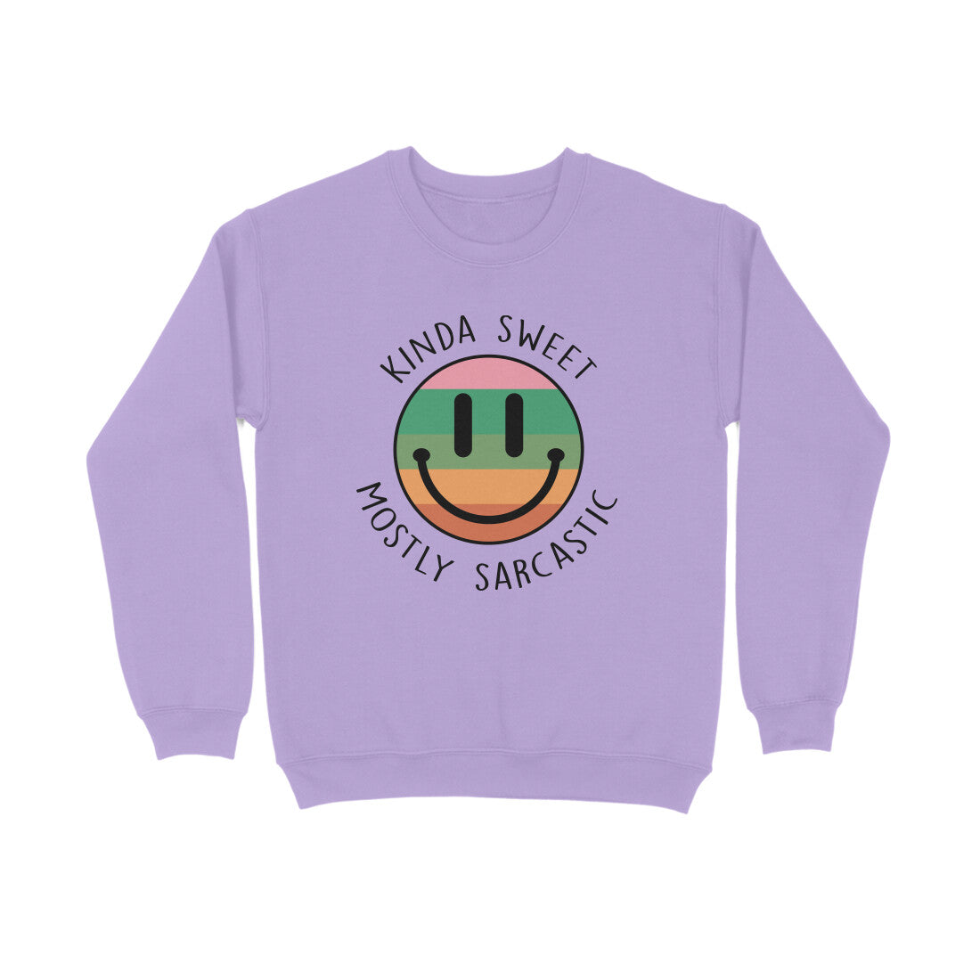 Men's Kinda Sweet Mostly Sarcastic Sarcastic Quotes Sweatshirts