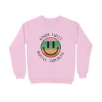 Women's Kinda Sweet Mostly Sarcastic Sarcastic Quotes Sweatshirts