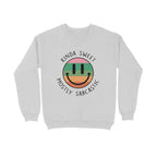 Women's Kinda Sweet Mostly Sarcastic Sarcastic Quotes Sweatshirts