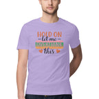 Men's Hold On Let Me Overthink This Sarcastic Quotes T-Shirt