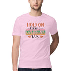 Men's Hold On Let Me Overthink This Sarcastic Quotes T-Shirt