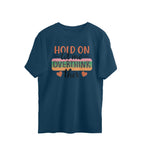Men's Hold On Let Me Overthink This Sarcastic Quotes Oversized T-Shirt
