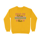 Men's Hold On Let Me Overthink This Sarcastic Quotes Sweatshirts