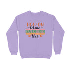 Men's Hold On Let Me Overthink This Sarcastic Quotes Sweatshirts