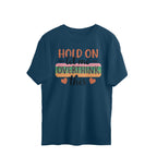 Women's Hold On Let Me Overthink This Sarcastic Quotes Oversized T-Shirt