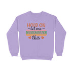 Women's Hold On Let Me Overthink This Sarcastic Quotes Sweatshirts