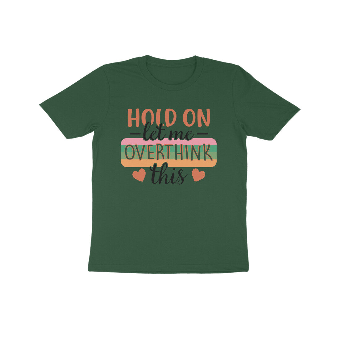 Kid's Hold On Let Me Overthink This Sarcastic Design T-Shirt Main image
