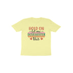 Toddler's Hold On Let Me Overthink This Sarcastic Design T-Shirt