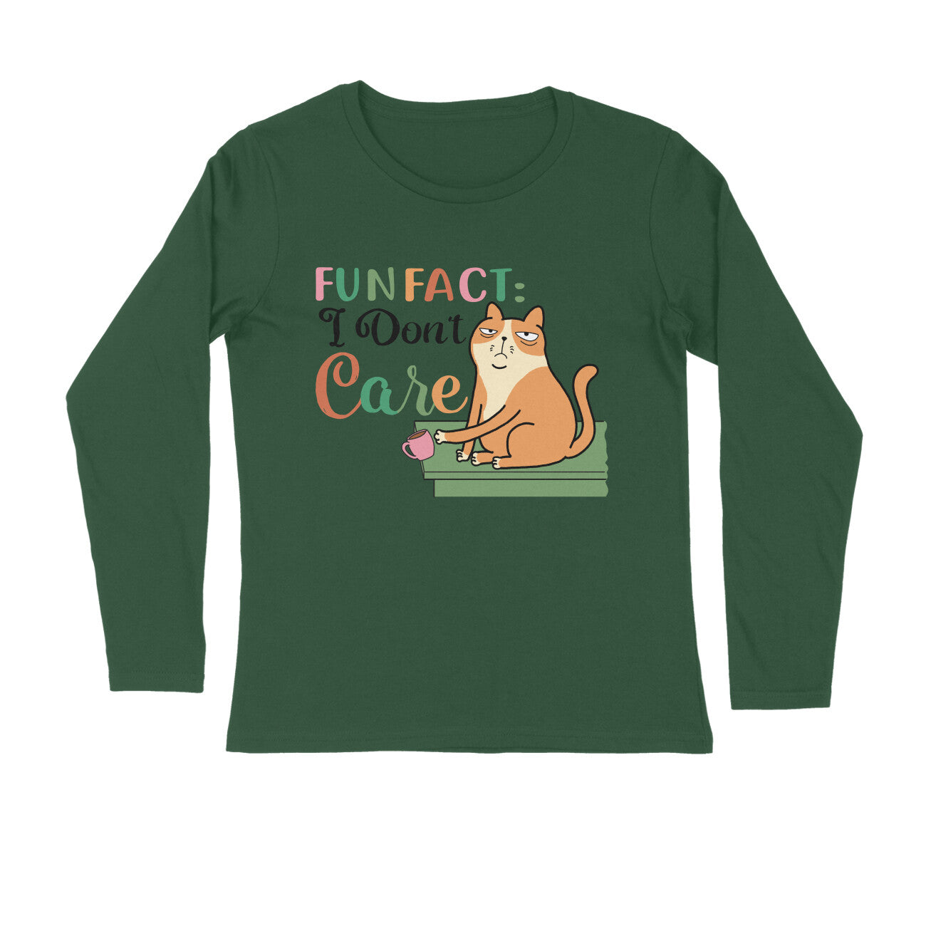 Men's Fun Fact : I Don't Care Sarcastic Quotes Full Sleeve T-Shirt