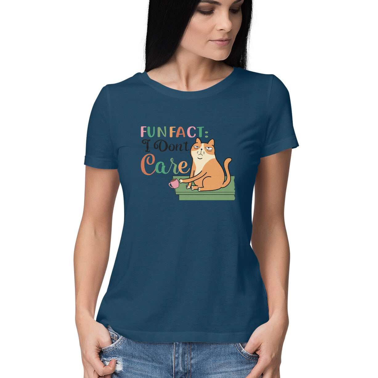 Women's Fun Fact : I Don't Care Sarcastic Quotes T-Shirt