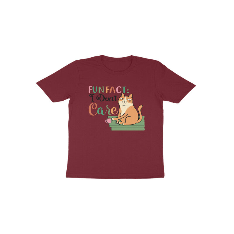 Toddler's Fun Fact : I Don't Care Sarcastic Design T-Shirt