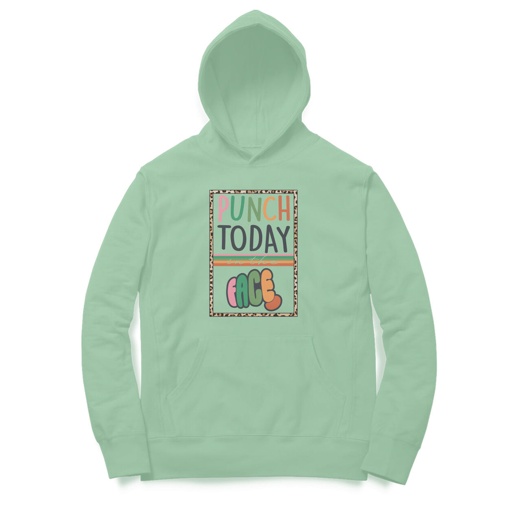 Men's Punch Today In The Face Sarcastic Quotes Hoodies