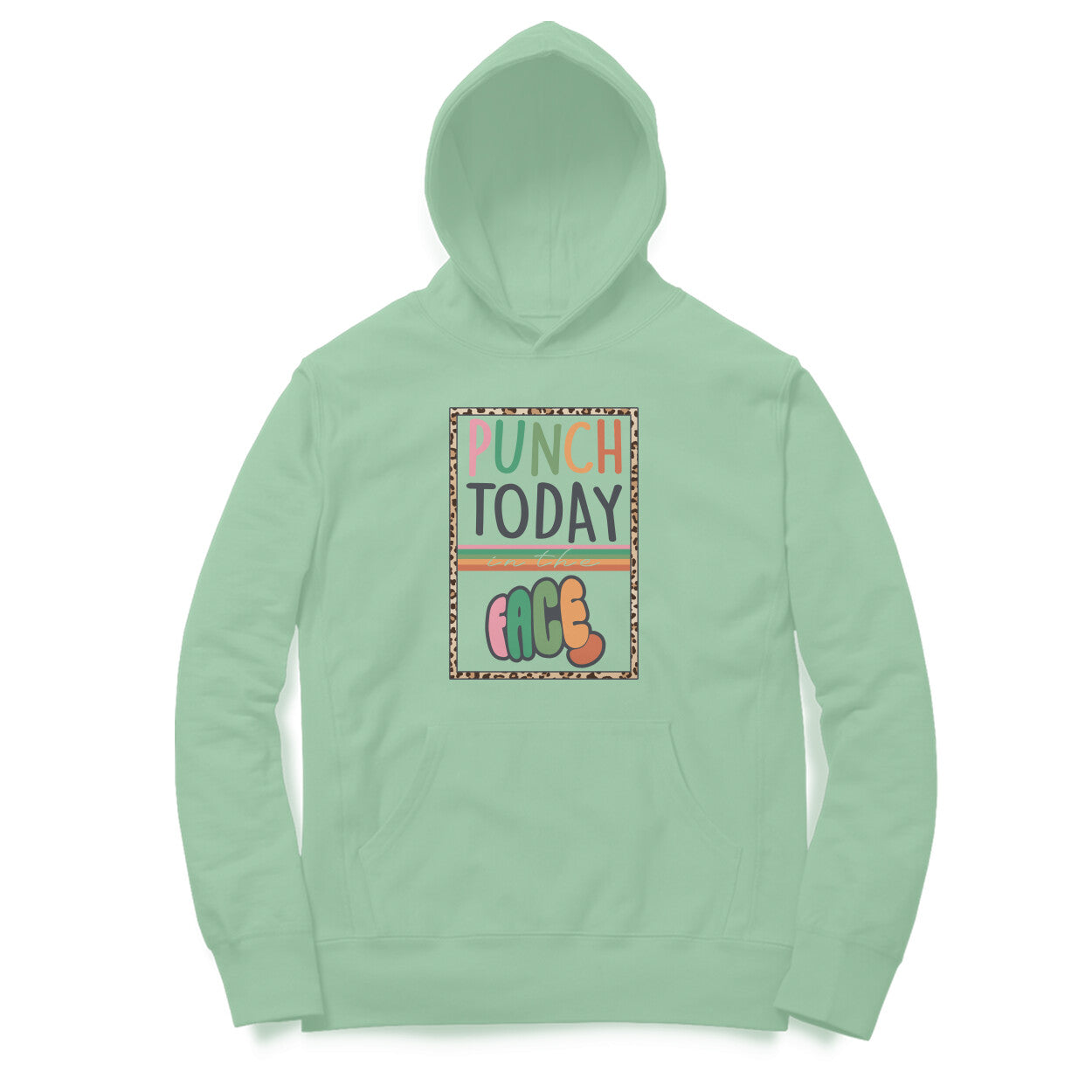 Men's Punch Today In The Face Sarcastic Quotes Hoodies