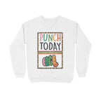 Men's Punch Today In The Face Sarcastic Quotes Sweatshirts