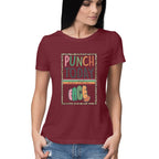 Women's Punch Today In The Face Sarcastic Quotes T-Shirt