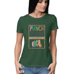 Women's Punch Today In The Face Sarcastic Quotes T-Shirt