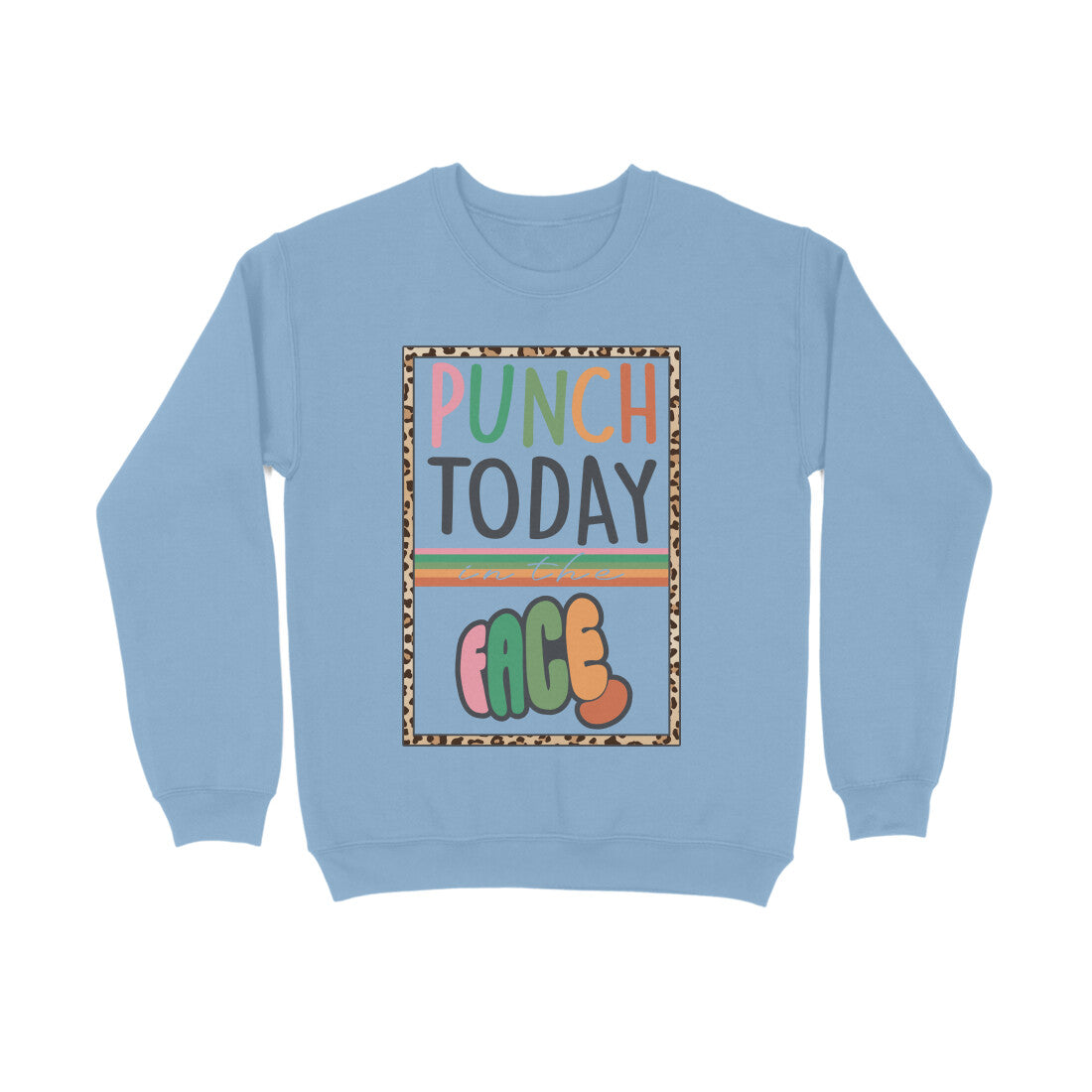 Women's Punch Today In The Face Sarcastic Quotes Sweatshirts Secondary image