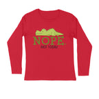 Men's Nope Not Today Sarcastic Quotes Full Sleeve T-Shirt