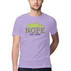 Men's Nope Not Today Sarcastic Quotes T-Shirt