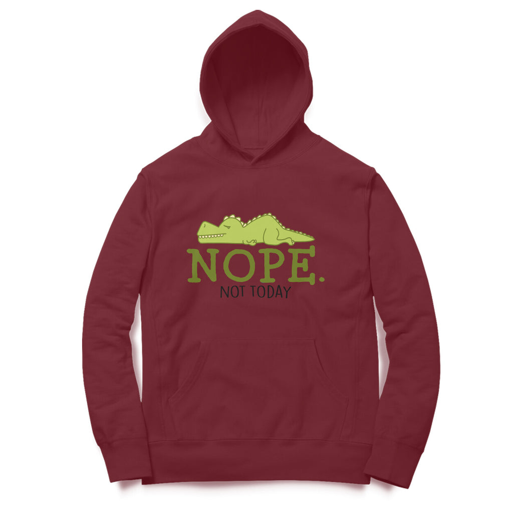 Men's Nope Not Today Sarcastic Quotes Hoodies