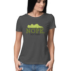 Women's Nope Not Today Sarcastic Quotes T-Shirt