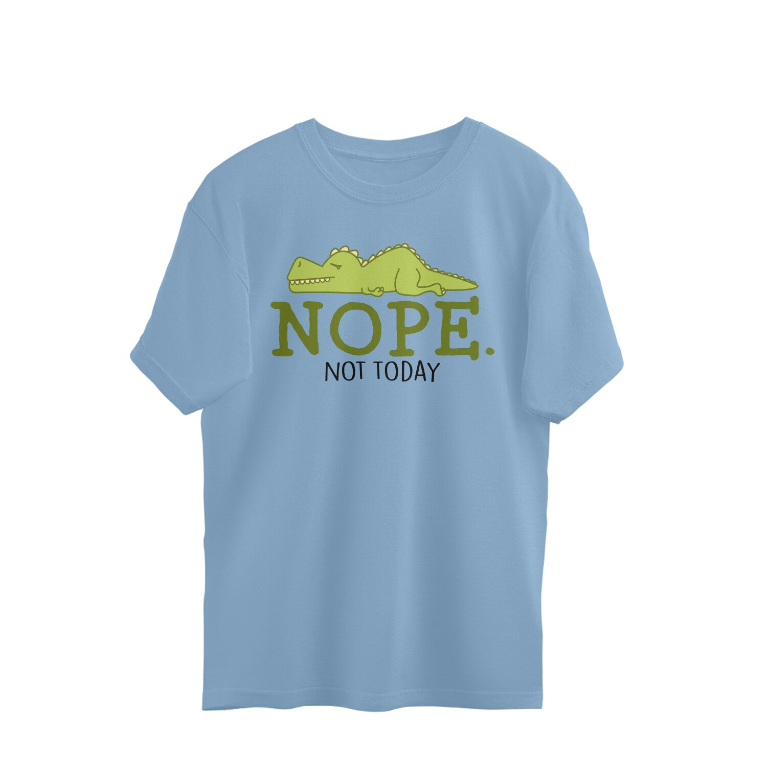 Women's Nope Not Today Sarcastic Quotes Oversized T-Shirt